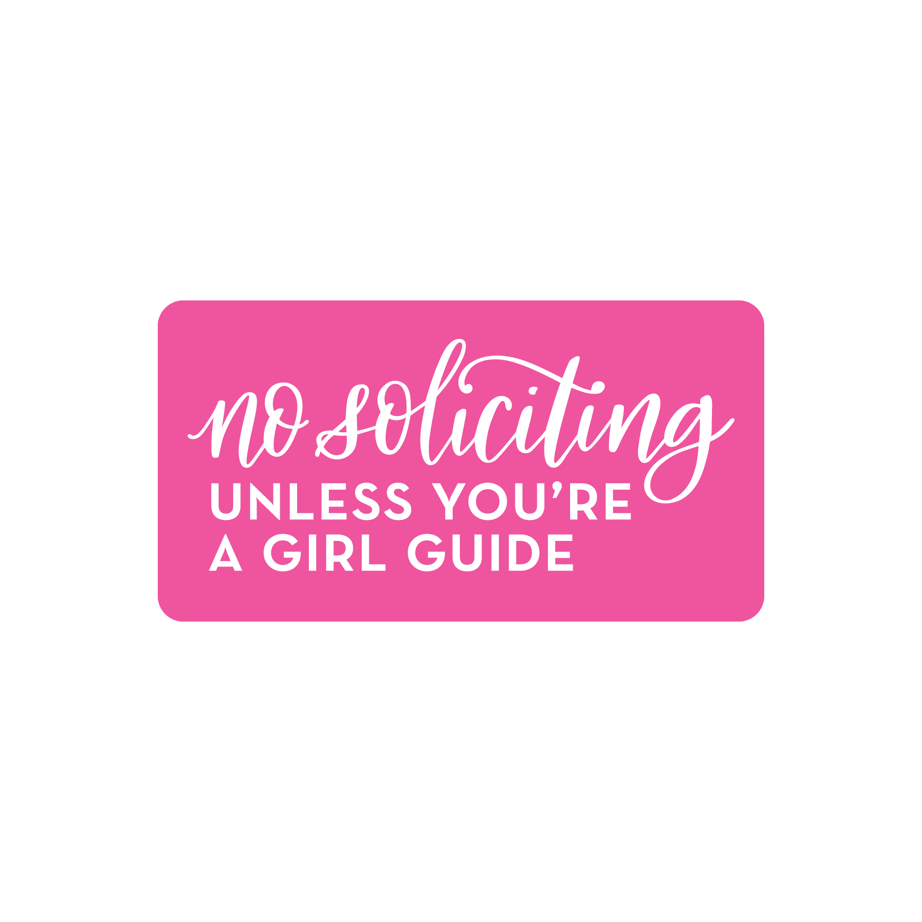 Magnetic No Soliciting Sign