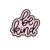 Be Kind Sticker