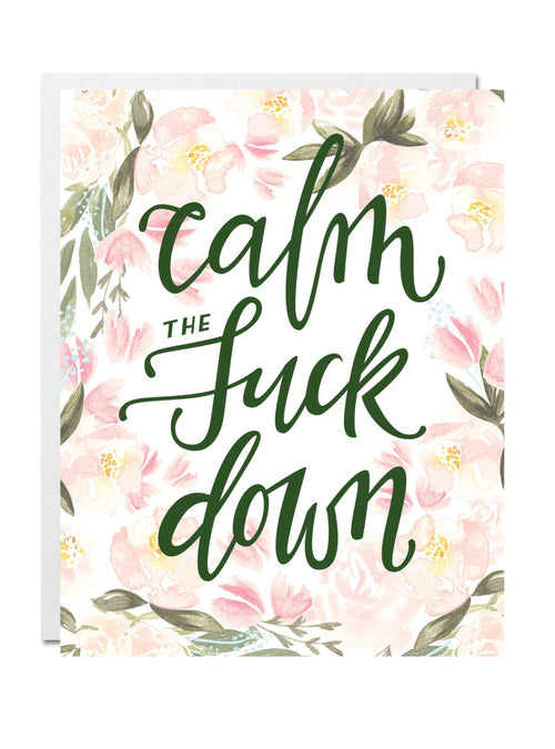 Calm the F*ck Down Card