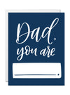 Dad, you are ______. Card