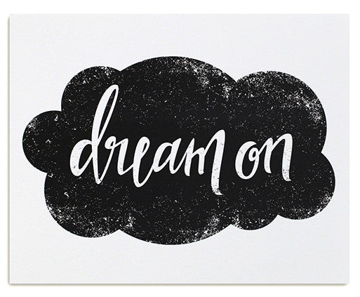 Dream On Print