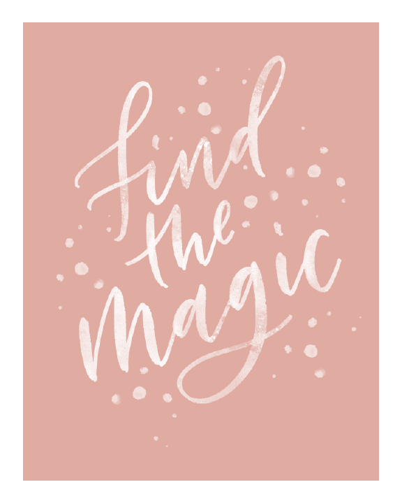 Find the Magic Downloadable Print