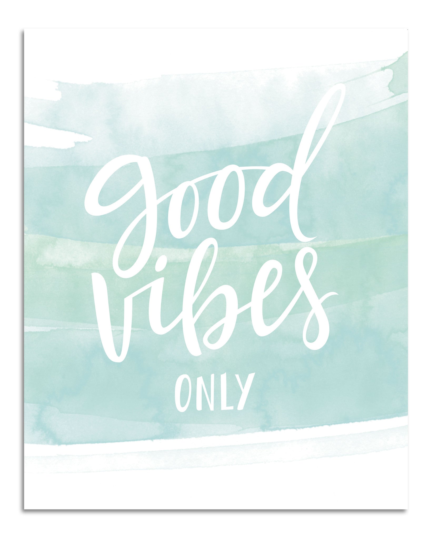 Good Vibes Print