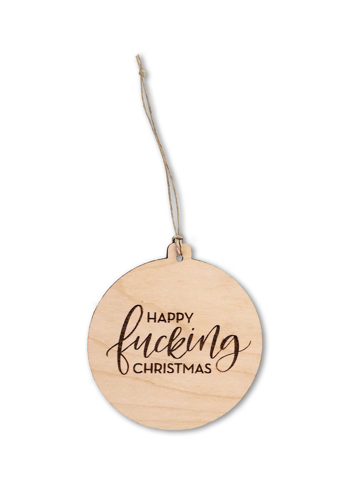 Happy F*cking Christmas Ornament