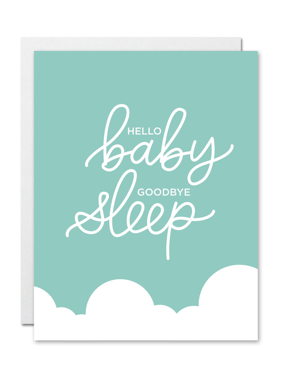 Hello Baby Goodbye Sleep Card