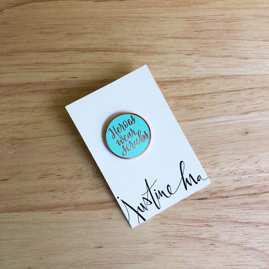 Heroes Wear Scrubs Pins
