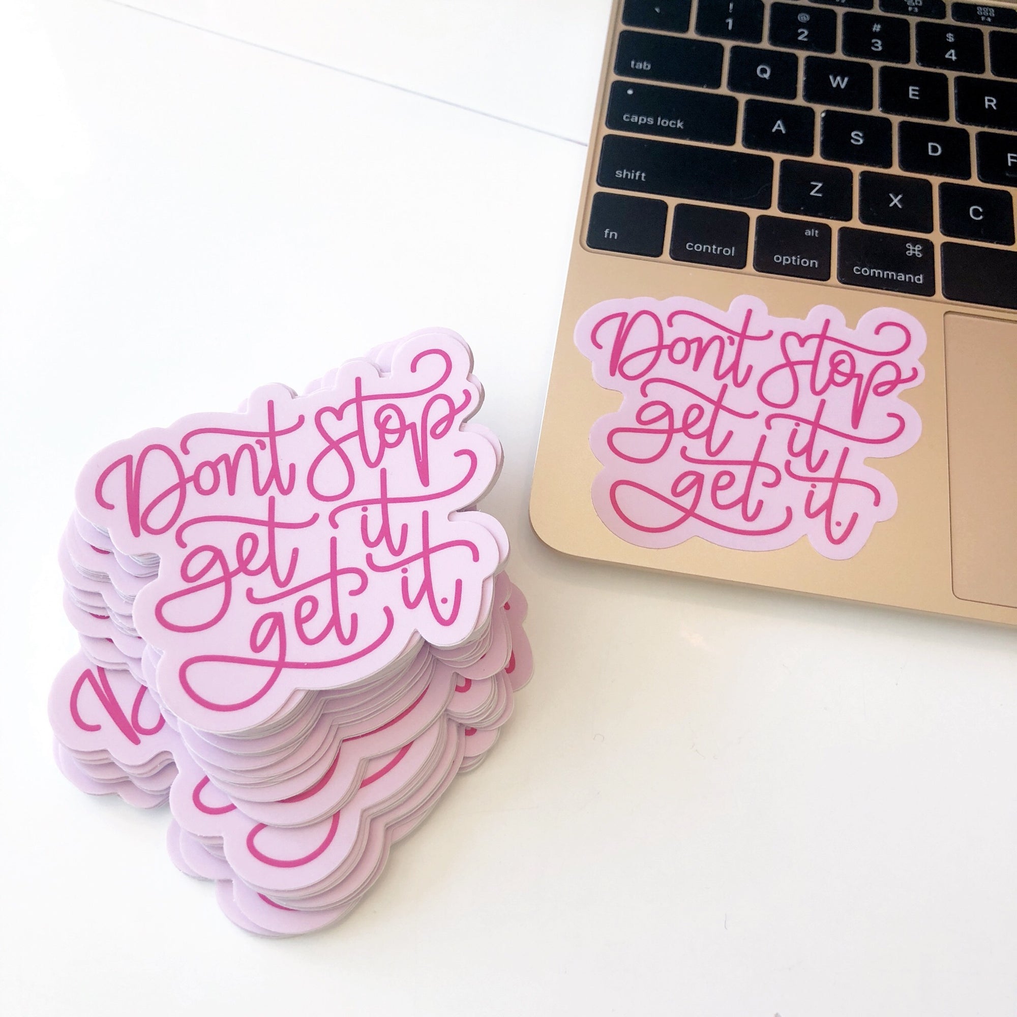 Don't Stop, Get It Sticker