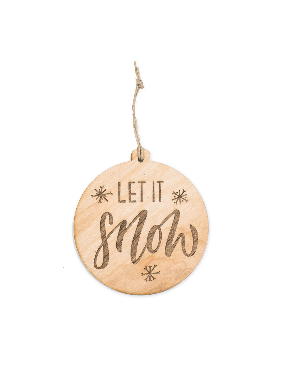 Let It Snow Ornament
