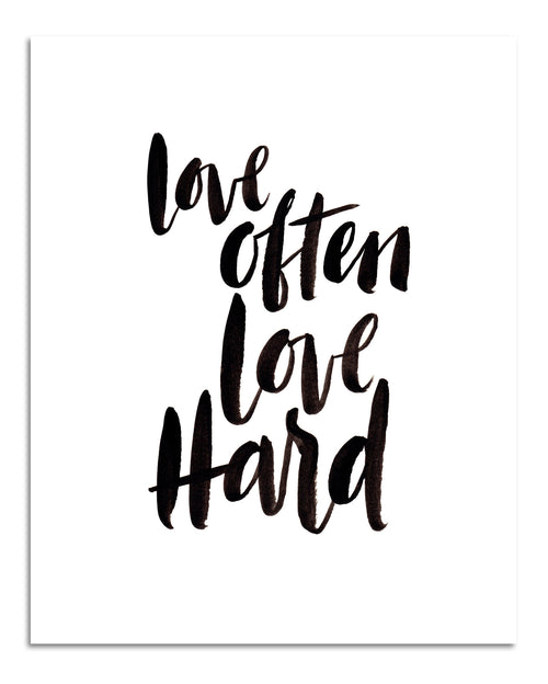 Love Often Love Hard Print