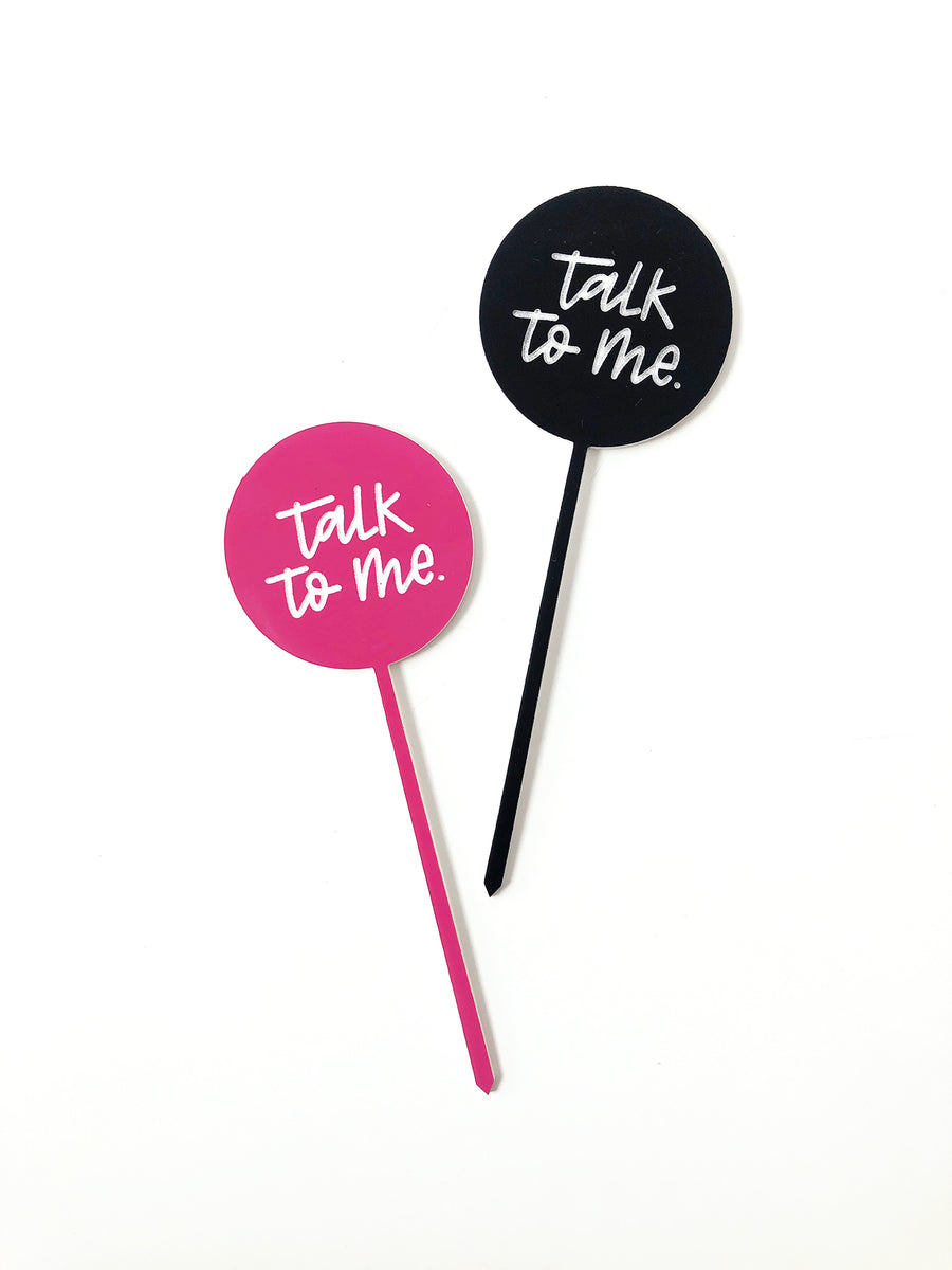 Talk To Me Plant Stake