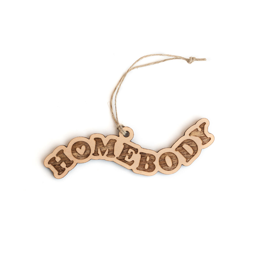 Homebody Ornament